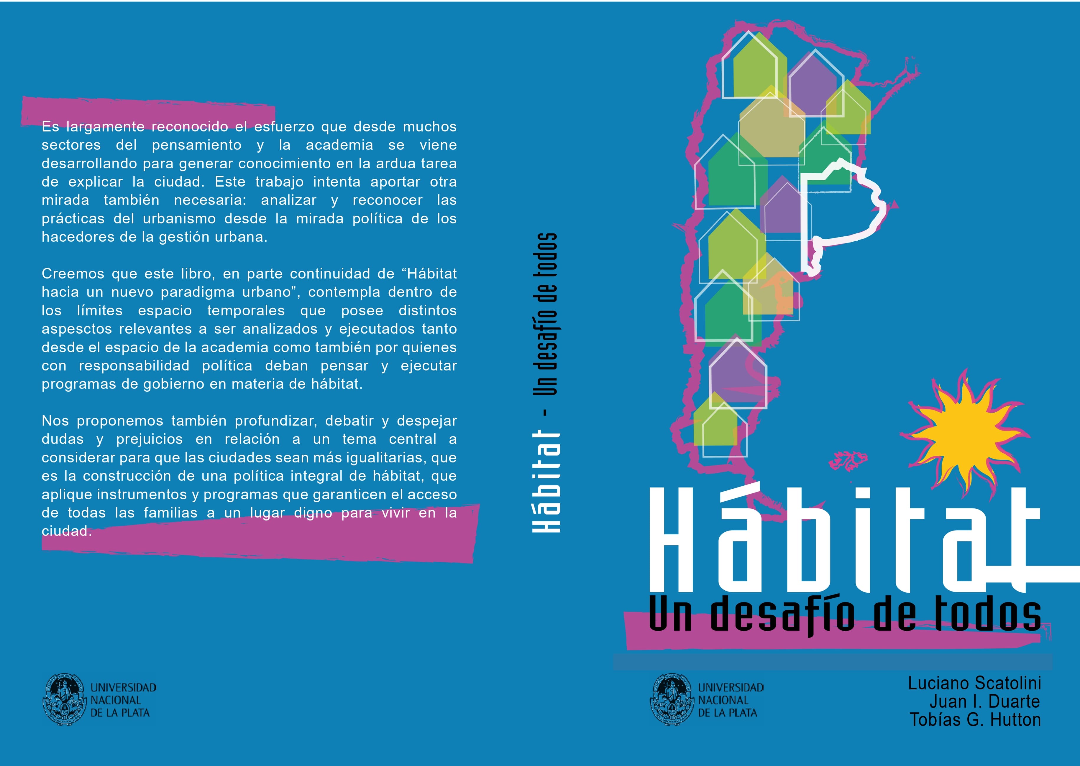 Hábitat, un desafío de todos